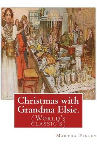 Cover of Christmas with Grandma Elsie. By