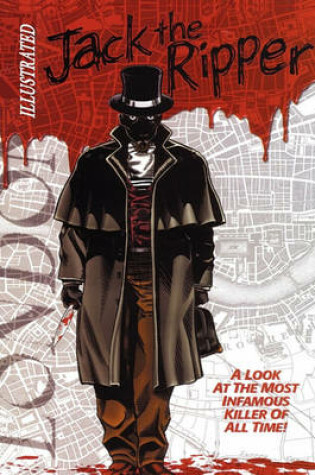 Cover of The Illustrated Jack the Ripper