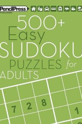 Cover of 500+ Easy Sudoku Puzzles for Adults