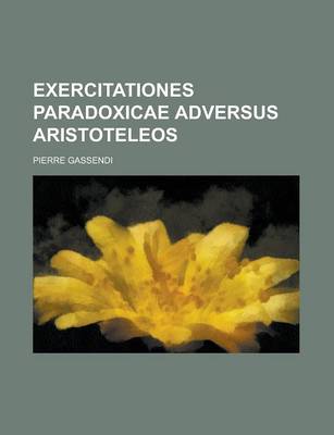 Book cover for Exercitationes Paradoxicae Adversus Aristoteleos