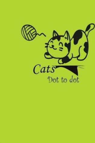 Cover of Cats Dot to dot