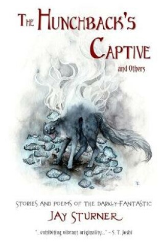 Cover of The Hunchback's Captive and Others