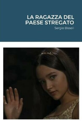 Cover of La ragazza del paese stregato