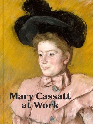 Book cover for Mary Cassatt at Work