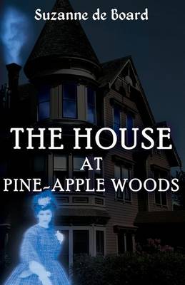 Book cover for The House at Pine-Apple Woods