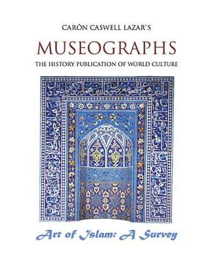 Book cover for Museographs the Art of Islam
