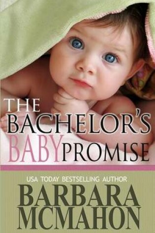 Cover of The Bachelor's Baby Promise