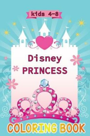 Cover of Disney PRINCESS COLORING BOOK