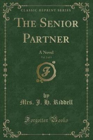 Cover of The Senior Partner, Vol. 2 of 3