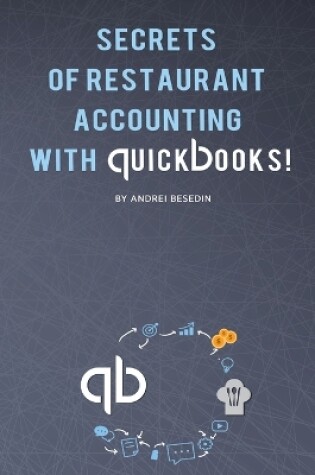 Cover of Secrets of Restraurant Accounting With Quickbooks!