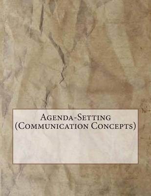 Book cover for Agenda-Setting (Communication Concepts)