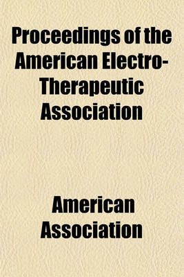 Book cover for Transactions of the American Electro-Therapeutic Association