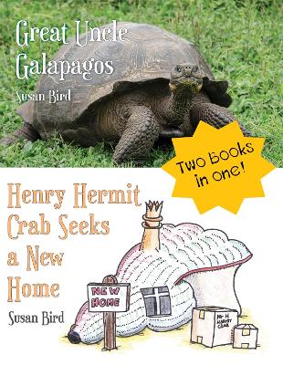 Book cover for Great Uncle Galapagos & Henry Hermit Crab Seeks a New Home