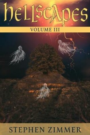 Cover of Hellscapes, Volume III