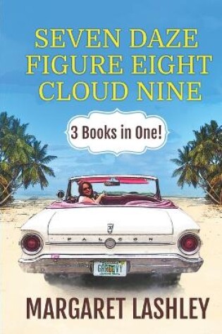 Cover of Seven Daze, Figure Eight, Cloud Nine