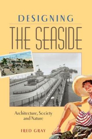 Cover of Designing the Seaside