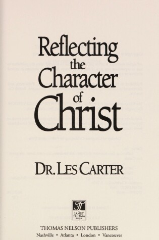 Cover of Reflecting the Character of Christ