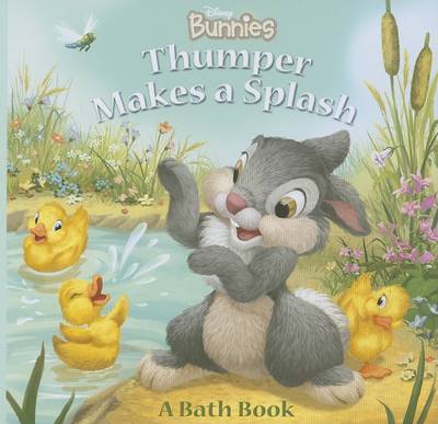 Book cover for Disney Bunnies Thumper Makes a Splash