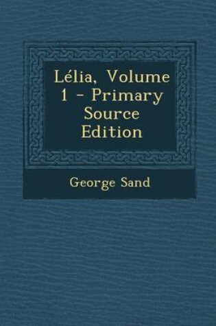 Cover of Lelia, Volume 1