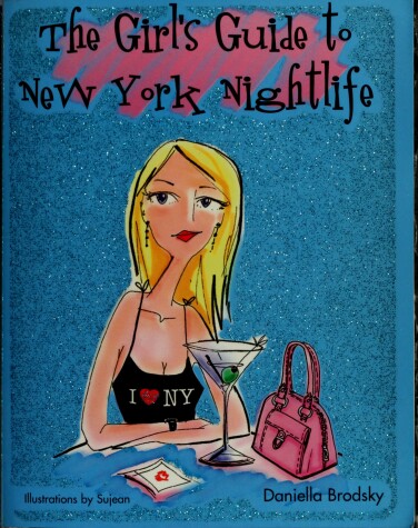 Cover of The Girl's Guide to New York Nightlife