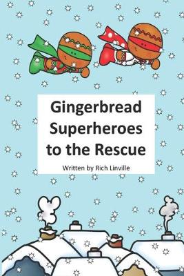 Book cover for Gingerbread Superheroes to the Rescue