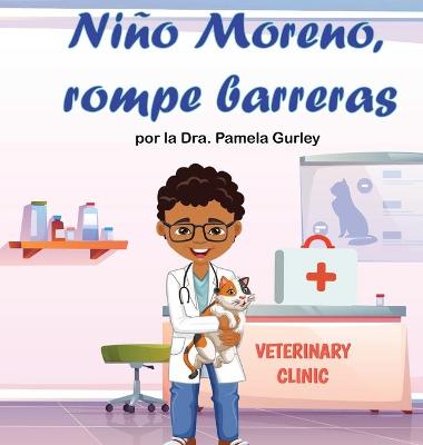 Book cover for Ni�o Moreno, Rompe Barreras