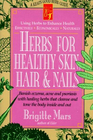 Cover of Herbs for Healthy Skin, Hair & Nails