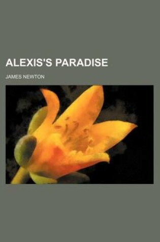 Cover of Alexis's Paradise