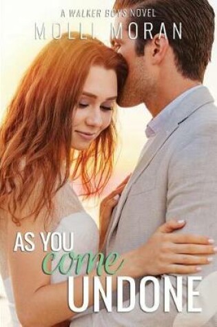 Cover of As You Come Undone