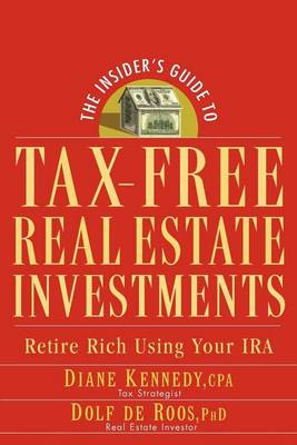 Book cover for The Insider's Guide to Tax-Free Real Estate Investments: Retire Rich Using Your IRA