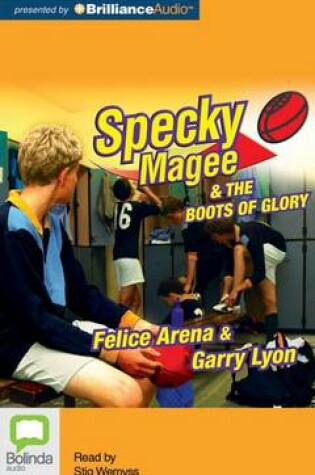 Cover of Specky Magee & the Boots of Glory