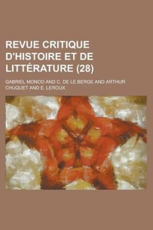 Cover of Revue Critique D'Histoire Et de Litterature (28)