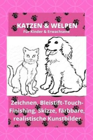 Cover of KATZEN UND WELPEN - Fur Kinder und Erwachsene