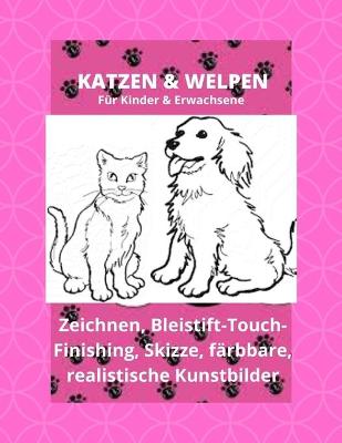 Book cover for KATZEN UND WELPEN - Fur Kinder und Erwachsene