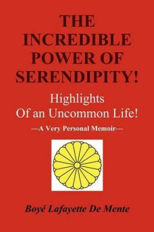 Cover of The Incredible Power of Serendipity!
