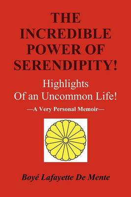 Book cover for The Incredible Power of Serendipity!