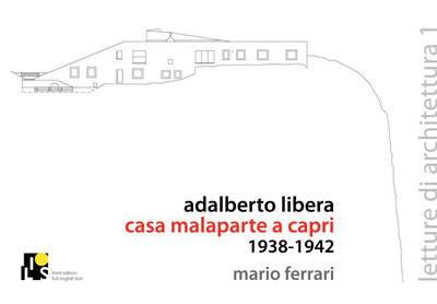 Book cover for Adalberto Libera. Malaparte's Villa in Capri 1938-1942