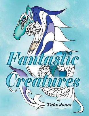 Book cover for Fantastic Creatures