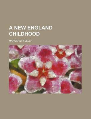 Book cover for A New England Childhood