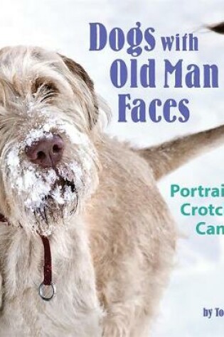 Cover of Dogs with Old Man Faces