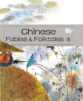 Book cover for Chinese Fables & Folktales (II)