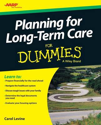 Book cover for Planning For Long–Term Care For Dummies