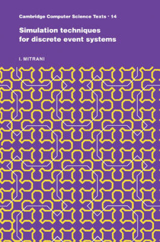 Cover of Simulation Techniques for Discrete Event Systems