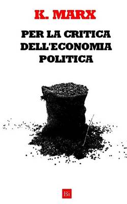 Book cover for Per La Critica Dell'economia Politica