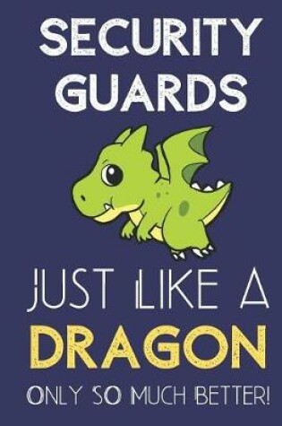 Cover of Security Guards Just Like a Dragon Only So Much Better