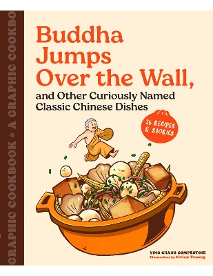 Book cover for Buddha Jumps Over the Wall, and Other Curiously Named Classic Chinese Dishes