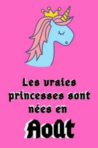 Cover of Les Vraies Princesses Sont Nées en Août