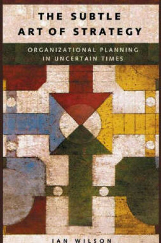 Cover of The Subtle Art of Strategy