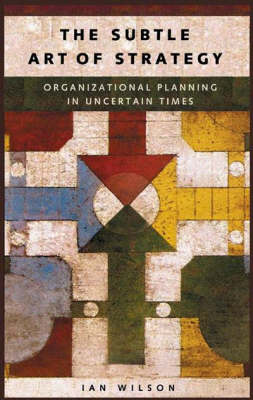 Book cover for The Subtle Art of Strategy