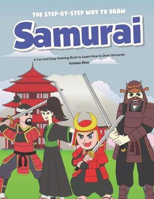 Book cover for The Step-by-Step Way to Draw Samurai